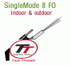 Cáp quang Single 8Fo, Indoor & Outdoor