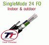 Cáp quang Single 24Fo, Indoor & Outdoor